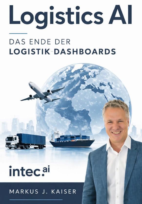 Logistics AI — Das Ende der Logistik Dashboards